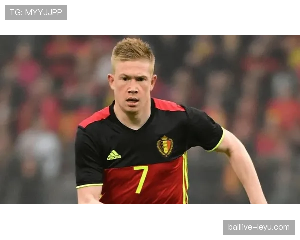 德布劳内:比利时足球偶像地位分析 德布劳内:比利时足球偶像地位分析